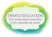 Démystification  des orientations sexuelles et des identités de genre (offert au public) - CONTEXTE D'INTERVENTION